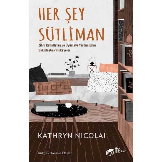 Her Şey Sütliman - Kathryn Nicolai