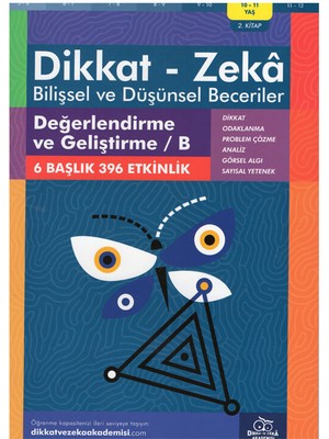 Dikkat ve Zeka Akademisi Bilişsel ve Düşünsel Beceriler Değerlendirme ve Geliştirme