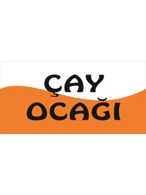 Baysan Yangın Takımınızın Renklerinde Kısım Tabelası Çay Ocağı Yazılı 15X30 cm B-2