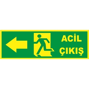 Fosforlu Fotolümen Levha Yönlendirme Acil Çıkış Sol Ok 10X30 cm