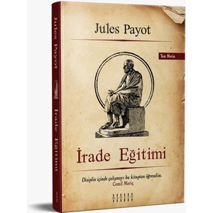 İrade Eğitim / Tam Metin - Jules Payot