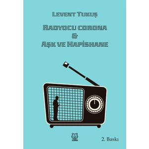 Luna Yayınları Radyocu Corona & Aşk ve Hapishane