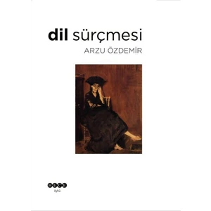 Dil Sürçmesi - Arzu Özdemir