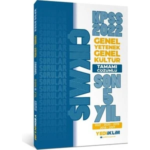 Yediiklim Yayınları KPSS 2022 Genel Yetenek - Genel Kültür Tamamı Çözümlü Son 5 Yıl Çıkmış Sorular (2017-2021)