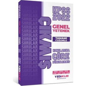 Yediiklim Yayınları KPSS 2022 Genel Yetenek Konularına Göre Tamamı Çözümlü Çıkmış Sorular