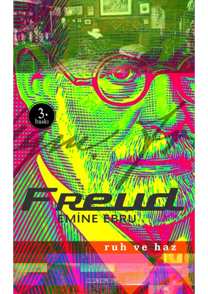 Sigmund Freud - Ruh Ve Haz