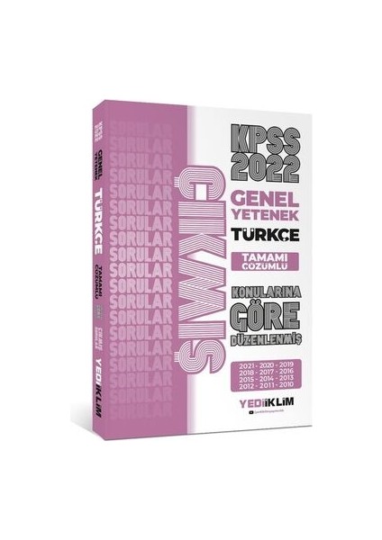 KPSS 2022 Genel Yetenek Türkçe Konularına Göre Tamamı Çözümlü Çıkmış Sorular (Son 12 Yıl)