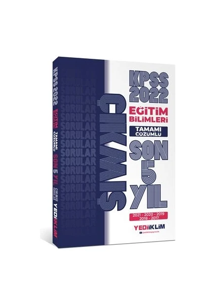 Yediiklim Yayınları KPSS 2022 Eğitim Bilimleri Tamamı Çözümlü Son 5 Yıl Çıkmış Sorular