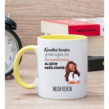 Hediye Dükkanı Kişiye Özel Alışıkın Değilsindir Tasarım Esprili Sarı Kupa Bardak