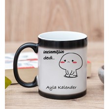 Hediye Dükkanı Kişiye Özel Incinmişsin Dedi Tasarım Esprili Sihirli Kupa Bardak