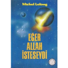 Yeni Asya Yayınları Eğer Allah Isteseydi - Michel Lelong