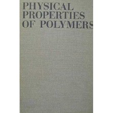 Physical Properties Of Polymers - F Bueche