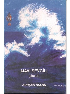 Mavi Sevgili - Nurşen Aslan