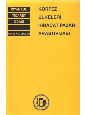İstanbul Körfez Ülkeleri Ihracat Pazar Araştırması