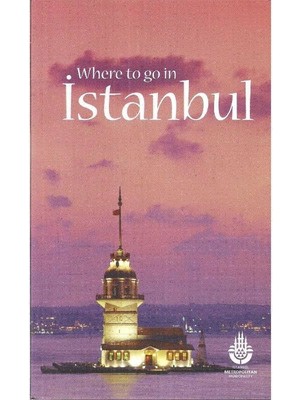 İstanbul Where To Go In Istanbul
