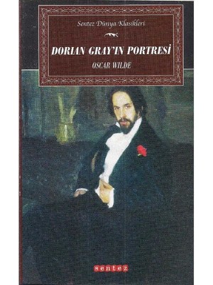Sentez Yayınları Dorian Gray'ın Portresi - Oscar Wilde