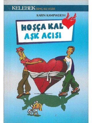 Hoşçakal Aşk Acısı -  Karın Kampwerth