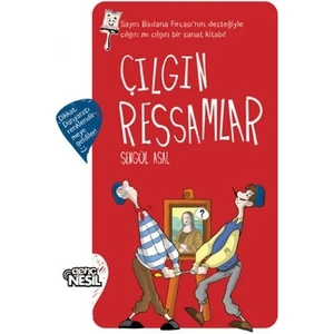Çılgın Ressamlar - Şengül Asal