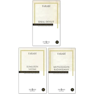 Mutluluğun Kazanılması - Ilimlerin Sayımı - İdeal Devlet