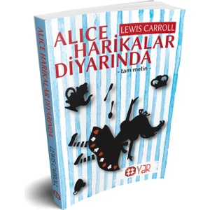 Yar Yayınları Alice Harikalar Diyarında (Tam Metin)