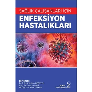 Dünya Tıp Kitabevi Sağlık Çalışanları Için Enfeksiyon Hastalıkları