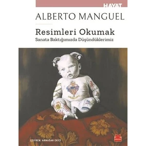 Resimleri Okumak - Alberto Manguel
