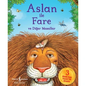 Aslan Ile Fare ve Diğer Masallar