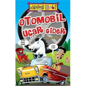 Timaş Yayınları Otomobil Uçar Gider- Mazlum Akın