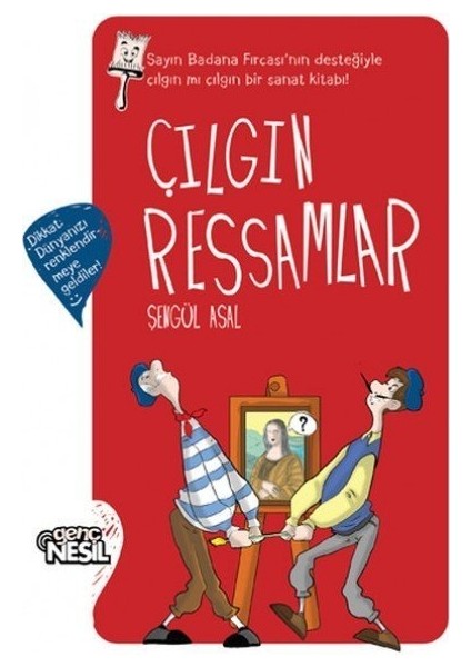 Çılgın Ressamlar - Şengül Asal