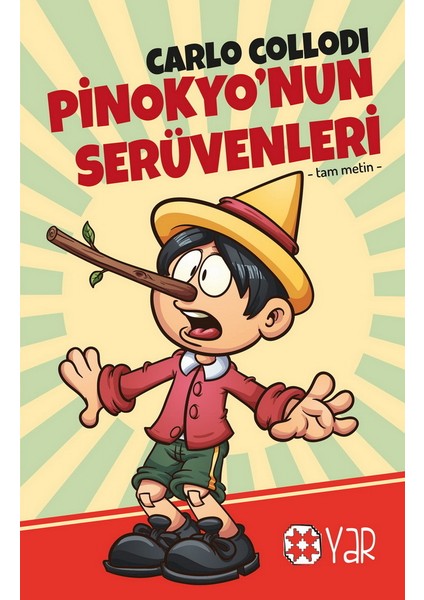 Yar Yayınları Pinokyo'nun Serüvenleri (Tam Metin)