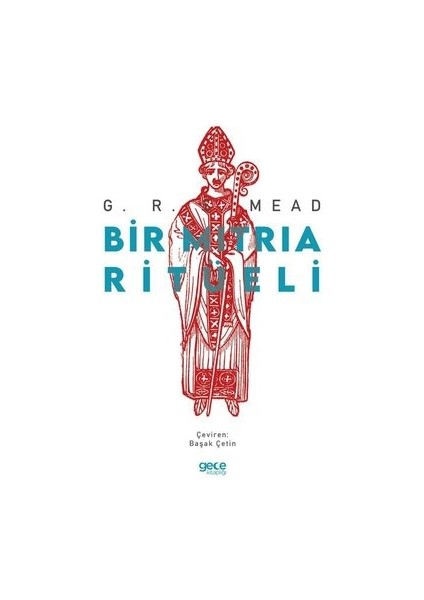 Bir Mitria Ritüeli - G. R. S. Mead