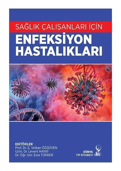 Dünya Tıp Kitabevi Sağlık Çalışanları Için Enfeksiyon Hastalıkları