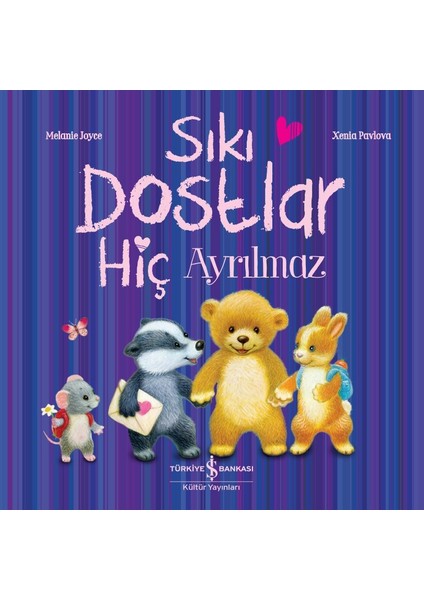 Sıkı Dostlar Hiç Ayrılmaz - Melanie Joyce