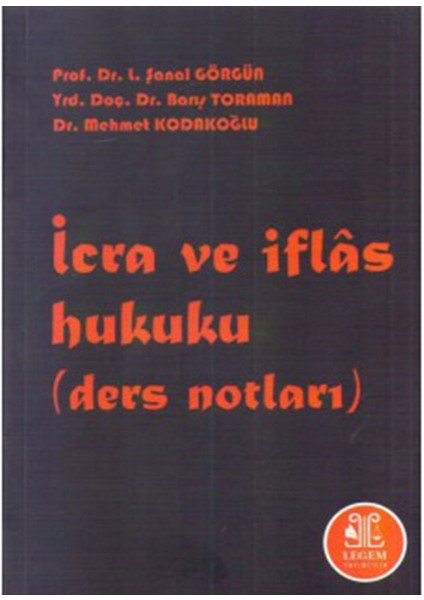 Icra ve Iflas Hukuku (Ders Notları)