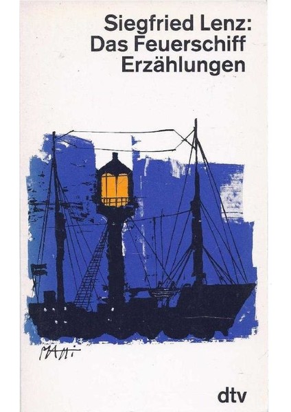 Das Feuerschiff Erzählungen (Almanca) - Siegfrıed Lenz