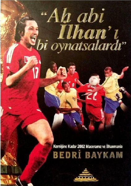 Ah Abi Ilhan'ı Bi Oynatsalardı