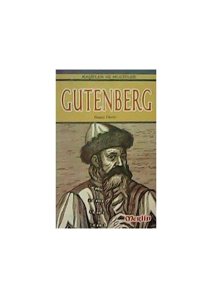 Kaşifler ve Mucitler Gutenberg