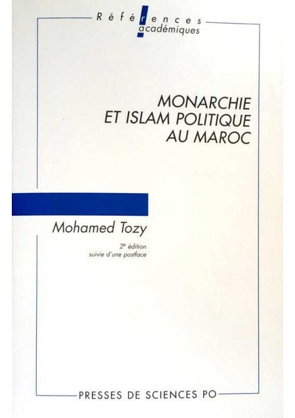Monarchie Et Islam Politique Au Maroc
