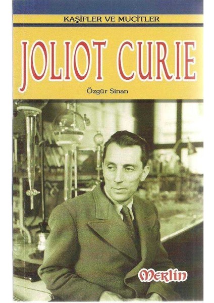 Kaşifler ve Mucitler Jolıot Curie