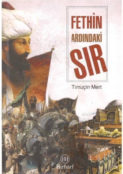 Fethin Ardındaki Sır - Timuçin Mert