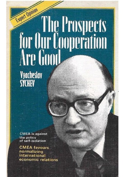 The Prospects For Our Cooperation Are Good - Vyacheslav Sychev