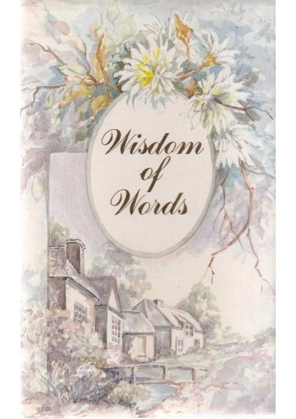 Wisdom Of Words - Peg Huxtable