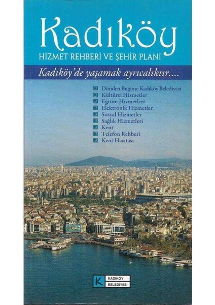Kadıköy Hizmet Rehberi ve Şehir Planı