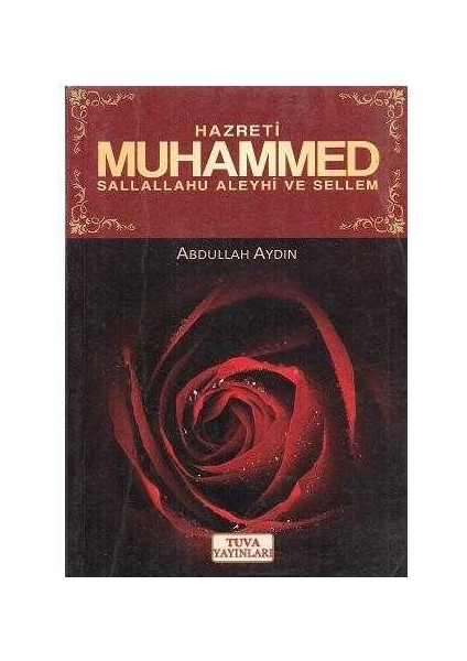 Hazreti Muhammed - Abdullah Aydın