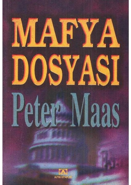 Mafya Dosyası - Peter Maas