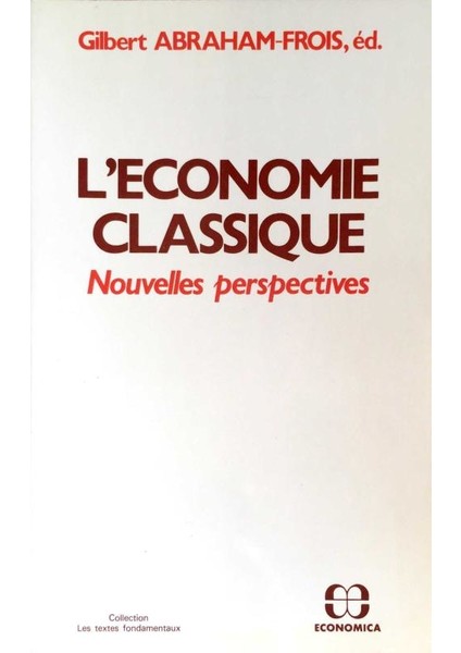 L'economie Classique Nouvelles Perspectives