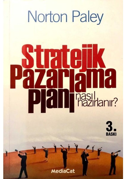 Stratejik Pazarlama Planı Nasıl Hazırlanır?