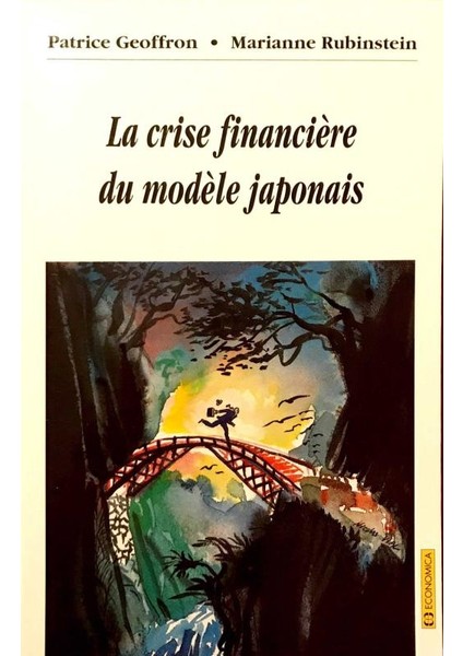 La Crise Financiere Du Modele Japonais