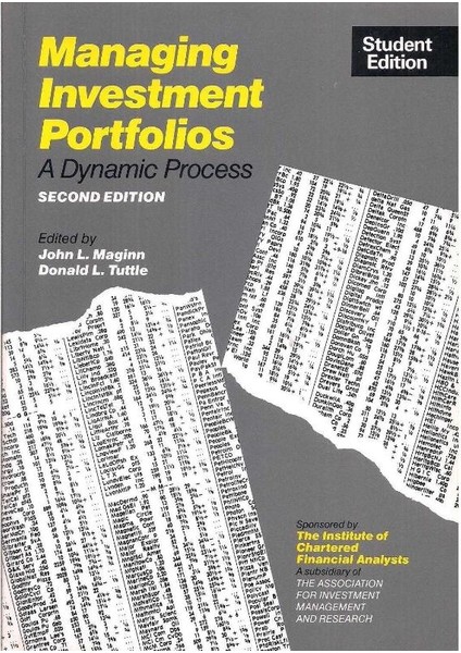Managing Investment Portfolios: A Dynamic Process Maginn, John L. (Ingilizce)