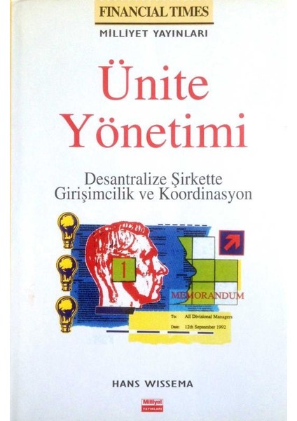 Ünite Yönetimi Desantralize Şirkette Girişimcilik ve Koordinasyon